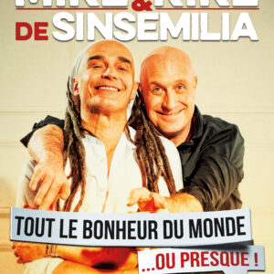 MIKE et RIKÉ de SINSÉMILIA - Tout le bonheur du monde...ou presque !